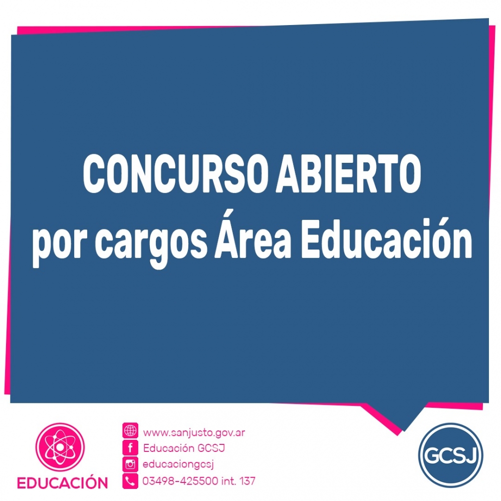 Concurso de Antecedentes y Oposición Abierto en  ÁREA DE EDUCACIÓN MUNICIPALIDAD DE SAN JUSTO.
