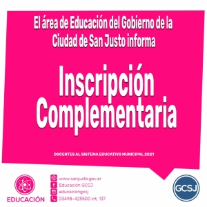 INSCRIPCIÓN COMPLEMENTARIA DE DOCENTES AL SISTEMA EDUCATIVO MUNICIPAL 2021.