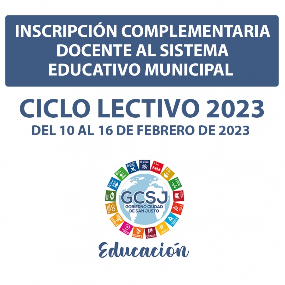 INSCRIPCIÓN COMPLEMENTARIA DOCENTE AL SISTEMA EDUCATIVO MUNICIPAL CICLO LECTIVO 2023.