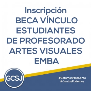 BECA VÍNCULO-ESTUDIANTES DE PROFESORADO ARTES VISUALES -EMBA